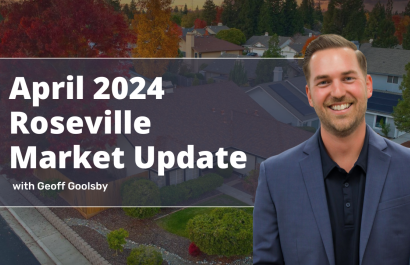 April 2024 Roseville Real Estate Market Report